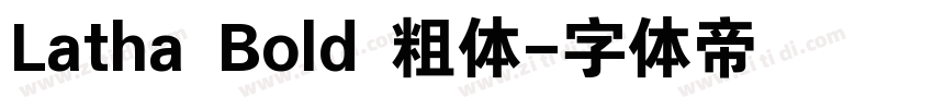 Latha Bold 粗体字体转换